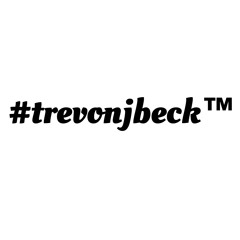 #trevonjbeck