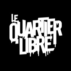 Le Quartier Libre
