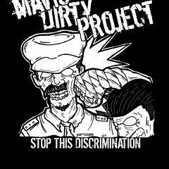 Mavis Dirty Project