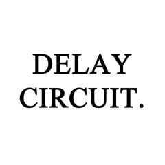 Delay Circuit