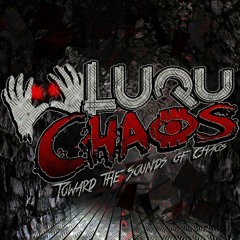 Luqu Chaos