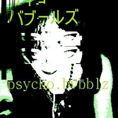 Psychobvbblz