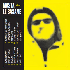 Masta a.k.a Le Basané