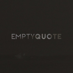 Empty Quote