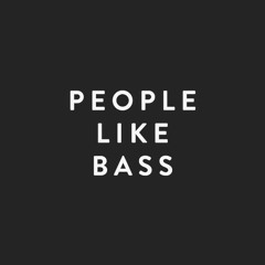 People Like Bass