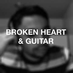 Broken Heart and Guitar