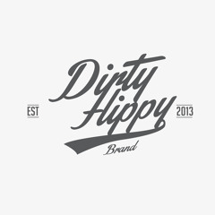 Dirty Hippy!