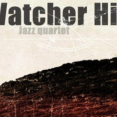Watcher hill