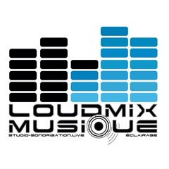 LoudMix Musique
