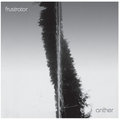 FRUSTRATOR