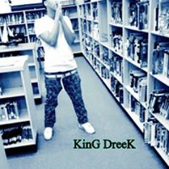 Iam King Dreek