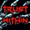 Trust Within
