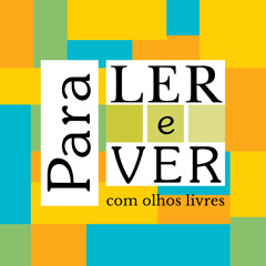 Para Ler e Ver