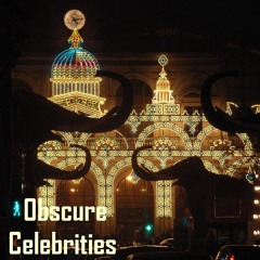 Obscure Celebrities
