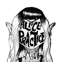 Alice Practice