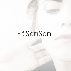 Fá Som Som