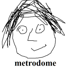 METRODOME