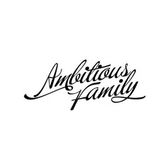 Ambitious Family