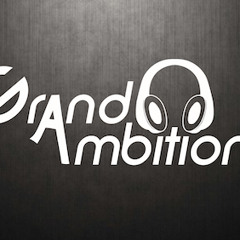 Grand Ambitionz