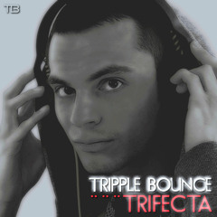 TRIPPLE BOUNCE