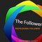 The Follower