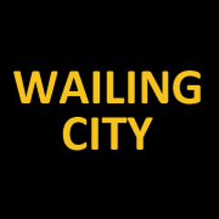 WailingCity