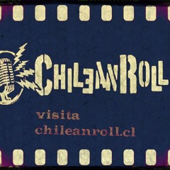 ChileanRoll Fm