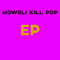 Mowgli Kill Pop