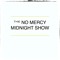 NO MERCY MIDNIGHT SHOW