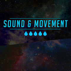 Sound & Movement