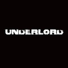 UNDERLORD