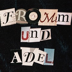 fromm & adel