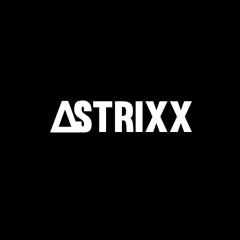 Astrixx Songs