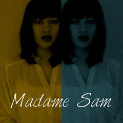 Madame Sam