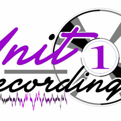 Unit One Recording