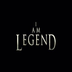 I am a Legend