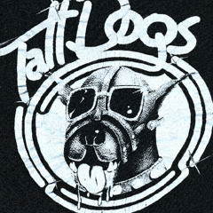 Tall Dogs