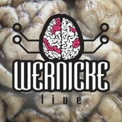 Wernickie Live