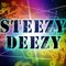 Steezy Deezy