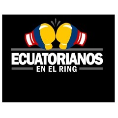 Ecuatorianos en el Ring