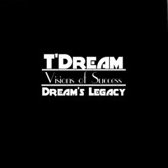 T'Dream