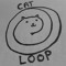Cat Loop