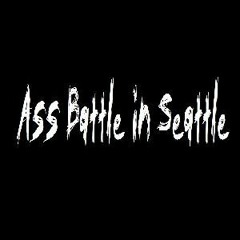 Ass Battle In Seattle