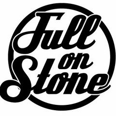 Full on Stone