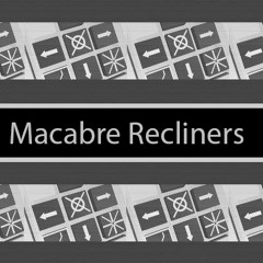MacabreRecliners