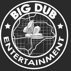 BIG DUB ENTERTAINMENT