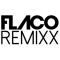 flaco remixx