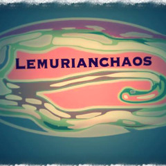 Lemurian Caos