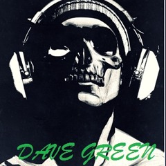 Dave Green/ Ðavide Pöø.
