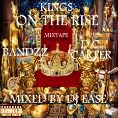 Kings On The Rise